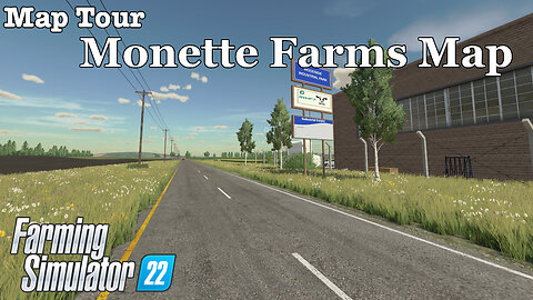 Map Tour | Monette Farms Map | Farming Simulator 22