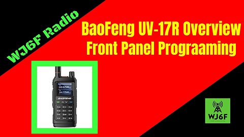 Baofeng UV-17R Overview