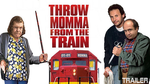 THROW MOMMA FROM THE TRAIN - OFFICIAL TRAILER - 1987