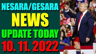 NESARA / GESARA NEWS UPDATE TODAY OCT 11, 2022