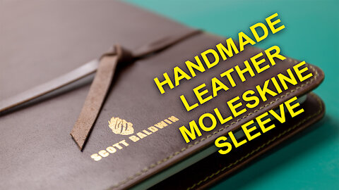 How To Make A Handmade Leather Moleskine Cover