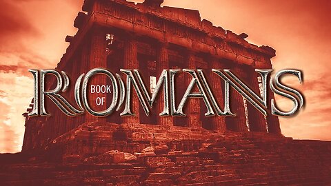 CCRGV: Romans 1:18-23 God's Wrath Revealed