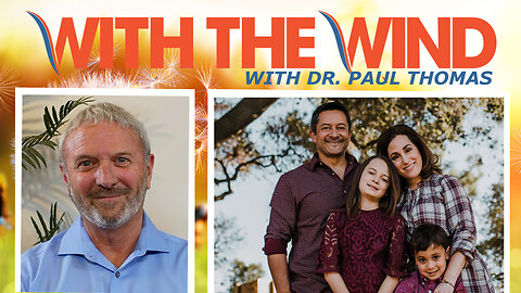 WITH THE WIND WITH DR. PAUL - SHOW 091