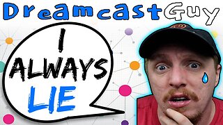 DreamcastGuy Is Full Of Lies - 5lotham