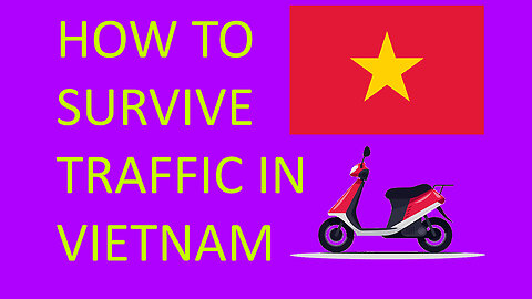 HOW TO SURVIVE TRAFFIC IN VIETNAM - EPG EP 4