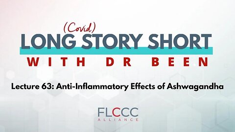 Long Story Short Episode 63: Anti-Inflammatory Effects of Ashwagandha