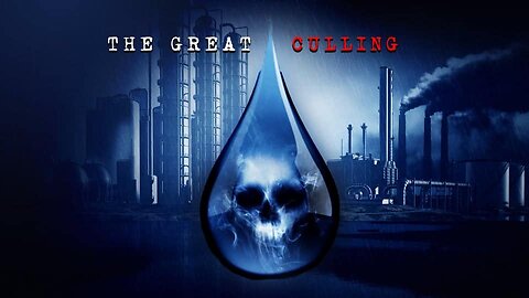 The Great Culling 'Our Water'