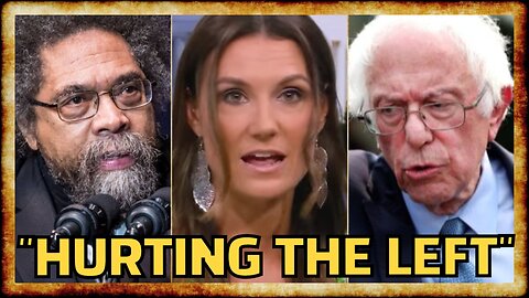 Krystal's UNHINGED Take on Cornel West-Bernie Sanders Rift