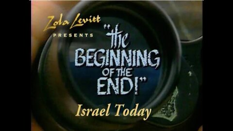 The Beginning of the End - Israel Today (1987)