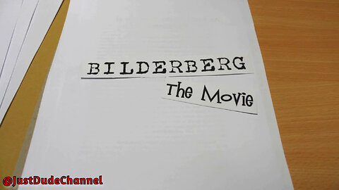 BILDERBERG: The Movie