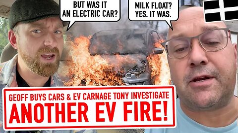 Was the Cornwall Car YET ANOTHER EV FIRE?! Feat. EV Carnage Tony.
