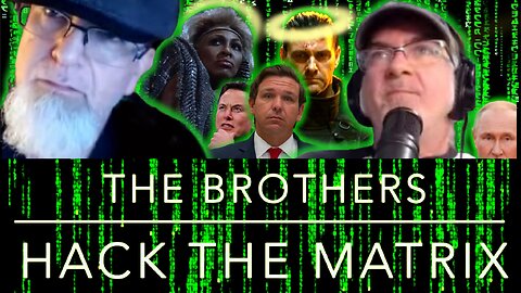 The Brothers Hack the Matrix, Episode 43: Ron DeSantis, Tina Turner and Ray Stevenson