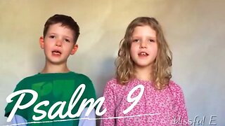 Sing the Psalms ♫ Memorize Psalm 9 by Singing “I Will Praise You Lord...” | Homeschool Bible Class