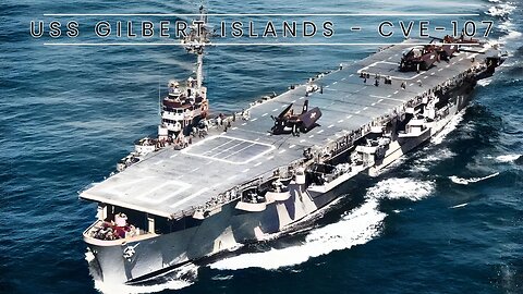 USS Gilbert Islands - CVE-107 (Escort Carrier)