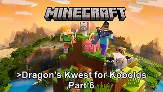 [Minecraft - Dragon Mod] Part 6 - Dragon's Kwest for Kobolds