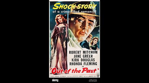 Out of the Past 1947 - Robert Mitchum & Kirk Douglas