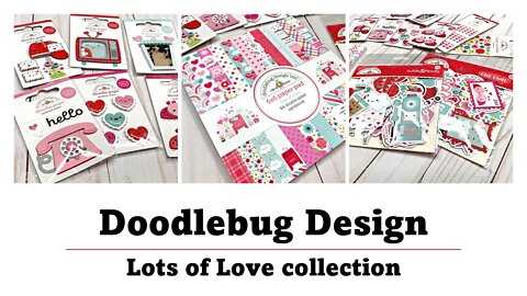 HAUL | Doodlebug Design | Lots of Love