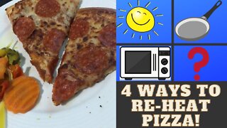Four Ways to Re-heat Pizza! (2 Unusual Methods)