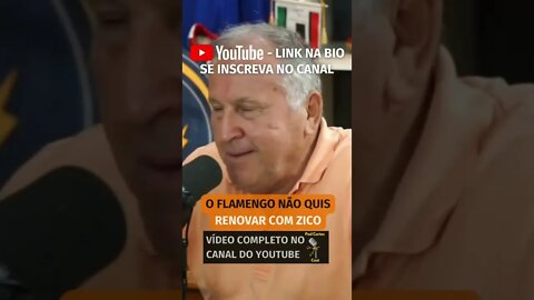 O FLAMENGO NÃO QUIS RENOVAR COM O ZICO (vídeo completo no canal) #shorts