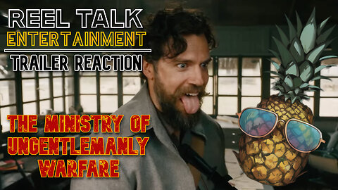 Kaiser Reacts | Trailer - The Ministry of Ungentlemanly Warfare | Henry Cavill | Guy Ritchie
