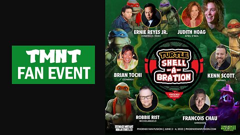 TMNT Shell-A-Bration at Phoenix Fan Fusion Comic Book Convention with 1990s Ninja Turtles Actors
