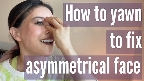Fix Asymmetrical Face by Yawning in a New Way | Koko Face Yoga