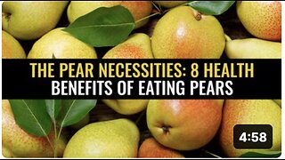 The pear necessities: 8 Health benefits of eating pears