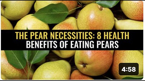 The pear necessities: 8 Health benefits of eating pears