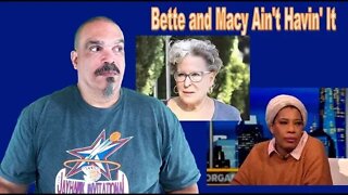 The Morning Knight LIVE! No. 857- Bette and Macy Ain’t Havin' It