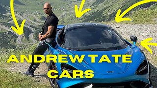 What cars do Andrew Tate's owns (or do he owns the anymore?)