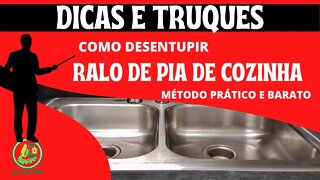 COMO DESENTUPIR RALO DE PIA DE COZINHA | MÉTODO PRÁTICO E BARATO | DICAS PRÁTICAS DE SAÚDE NATURAL