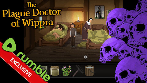 The Plague Doctor of Wippra - Saving Lives, Kinda (Point-&-Click Adventure)