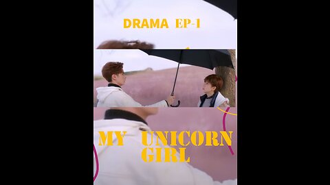 C-Drama my unicorn girl EP-1 2023 in Hindi #Dramaexplain #Cdrama