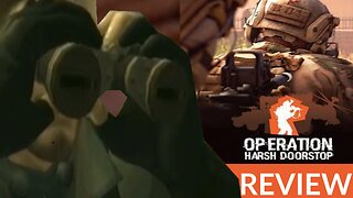 Operation Harsh Doorstop - Recon Review