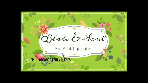 Blade&Soul Walkthrough ll Ep.1