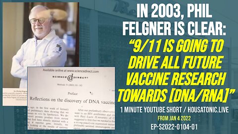 2003: Felgner is clear, 911 is going to drive all future vax research towards DNA/RNA