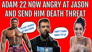 Adam 22 goes to war with Jason Luv over having sex with his wife and talk about it in an interveiw.