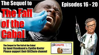 The Sequel to the Fall of the Cabal (episodes 16 - 20) by Janet Ossebaard & Cyntha Koeter