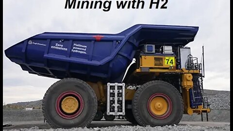 Hydrogen Fueled Mining Truck h2 Gas power Renewable Sustainable Global Fuel Prices Shortage News