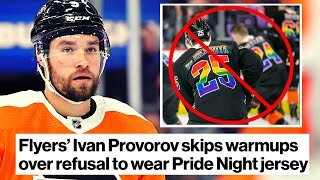 Flyers Player Ivan Provorov REFUSES To Wear Pride Jersey For Woke NHL _ Gets AT TACKED By Media