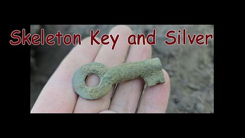 Lost Treasures Season 7: Ep. 13 - Skeleton Key & Silver