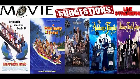 Movie Suggestions: Brady Bunch Movie, Very Brady Sequel, Beverly Hillbillies, Addams Family Movies