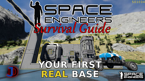 Space Engineers Survival Guide - Finding a GOOD Home - s1e04