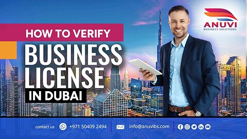 How to Verify Business License in Dubai