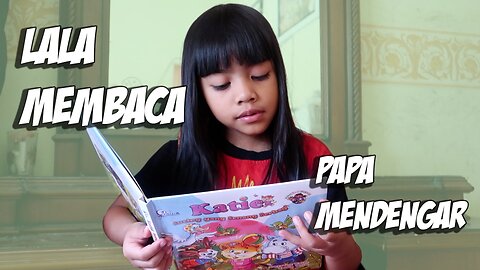 Cerita Mikaila | READING BOOK | PEPITO DISERANG MONSTER MAINAN… KATIE MAU NOLONGIN GAK SIH..??