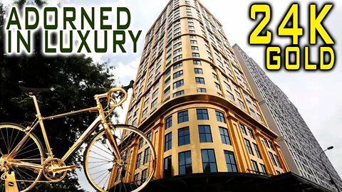 Gold Bike & Gold Hotel | Adorned In Luxury!