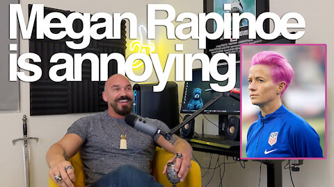 Megan Rapinoe is annoying. And a liar.