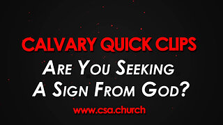 Are You Seeking A Sign From God?