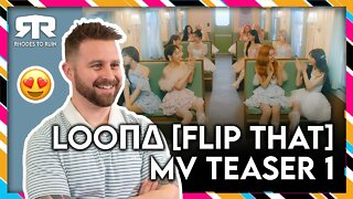 LOONA (이달의 소녀) - 'Flip That' MV Teaser 01 (Reaction)