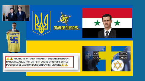 La guerre en UKRAINE expliquée par la SYRIE (Bachar al-Assad)... (Hd 720)